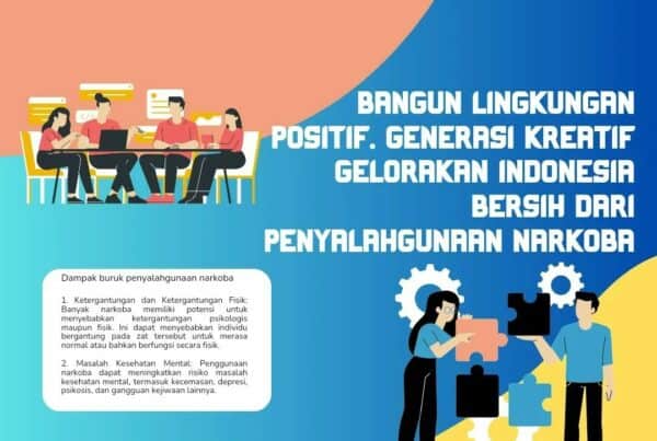 Halo Sober! bangun lingkungan positif. generasi kreatif gelorakan indonesia bersih dari penyalahgunaan narkoba.