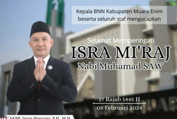 Selamat Memperingati Isra Miraj Nabi Muhammad S.A.W 27 Rajab 1445 Hijriah